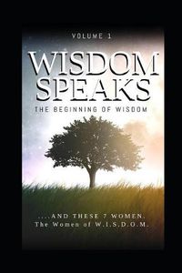 Cover image for Wisdom Speaks: The Beginning of Wisdom