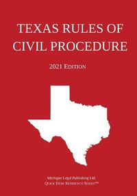 Cover image for Texas Rules of Civil Procedure; 2021 Edition