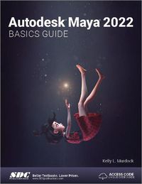 Cover image for Autodesk Maya 2022 Basics Guide