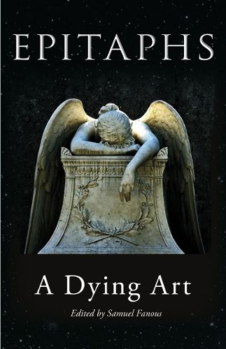 Cover image for Epitaphs: A Dying Art