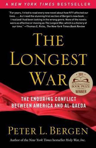 Cover image for The Longest War: America and Al-Qaeda Since 9/11