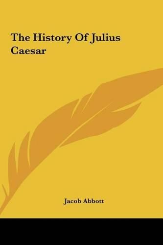 Cover image for The History of Julius Caesar