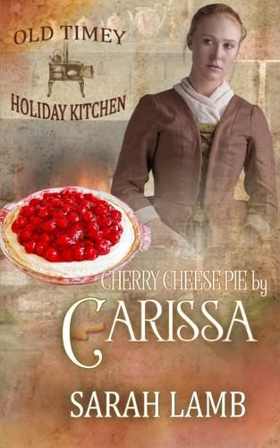 Cover image for Cherry Cheese Pie by Carissa