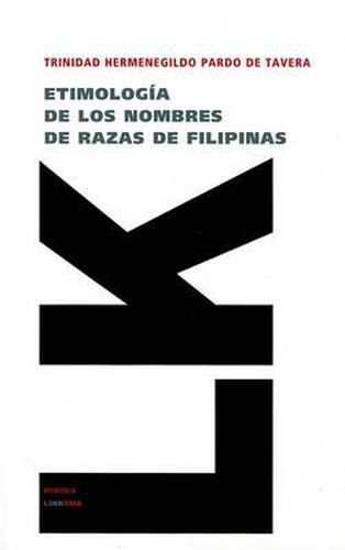 Cover image for Etimologias de Los Nombres de Razas de Filipinas