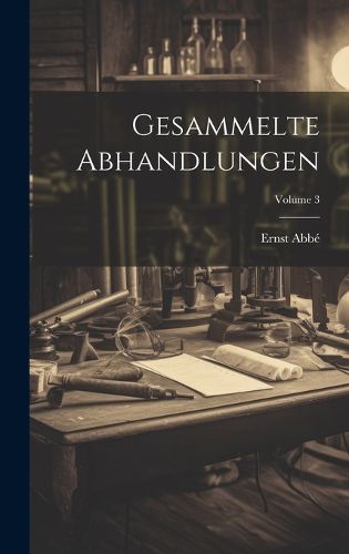Cover image for Gesammelte Abhandlungen; Volume 3