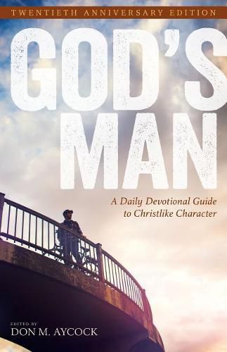 God's Man: A Daily Devotional Guide to Christlike Character