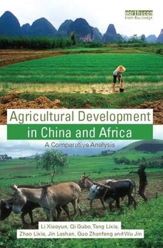 Cover image for Agricultural Development in China and Africa: A Comparative Analysis