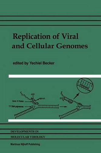 Cover image for Replication of Viral and Cellular Genomes: Molecular events at the origins of replication and biosynthesis of viral and cellular genomes