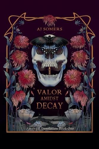 Cover image for Valor Amidst Decay