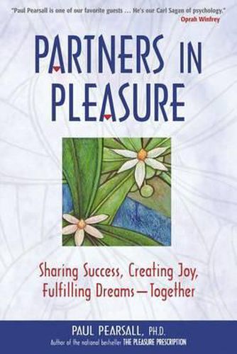 Cover image for Partners in Pleasure: Sharing Success, Creating Joy, Fulfilling Dreams-Together