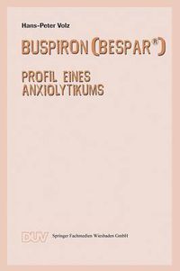 Cover image for Buspiron (Bespar(r)): Profil Eines Anxiolytikums