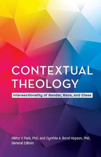 Cover image for Contextual Theology: Intersectionality of Gender, Race, and Class