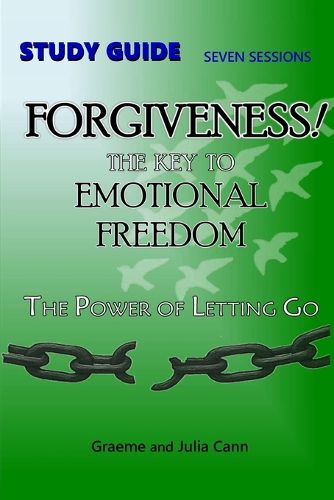 Cover image for FORGIVENESS! The Key to Emotional Freedom