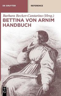 Cover image for Bettina Von Arnim Handbuch
