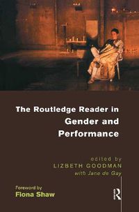 Cover image for The Routledge Reader in Gender and Performance