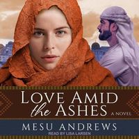 Cover image for Love Amid the Ashes