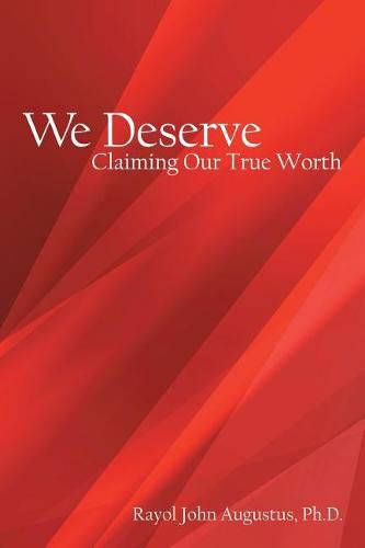 Cover image for We Deserve: Claiming Our True Worth