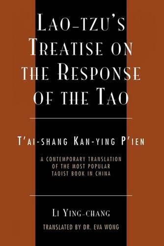 Cover image for Lao-Tzu's Treatise on the Response of the Tao: A Contemporary Translation of the Most Popular Taoist Book in China
