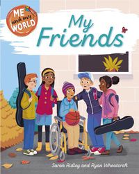 Cover image for Me and My World: My Friends