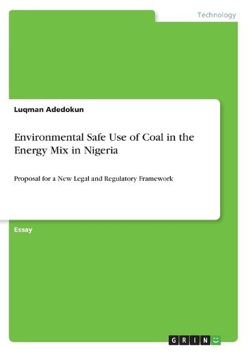 Cover image for Environmental Safe Use of Coal in the Energy Mix in Nigeria