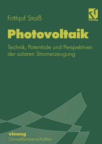 Cover image for Photovoltaik: Technik, Potentiale und Perspektiven der solaren Stromerzeugung