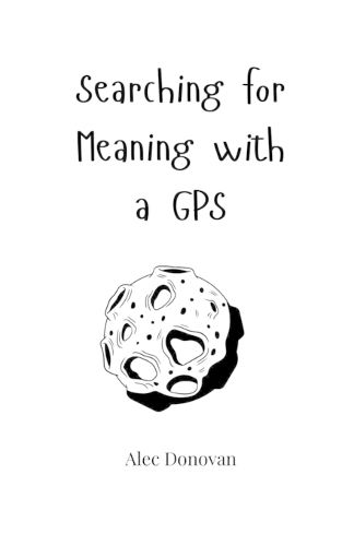 Cover image for Searching for Meaning with a GPS