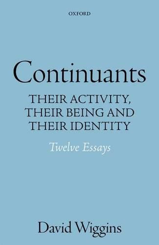 Cover image for Continuants: Their Activity, Their Being, and Their Identity