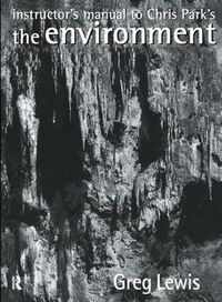 Cover image for Instructor's Manual to Chris Park's The Environment