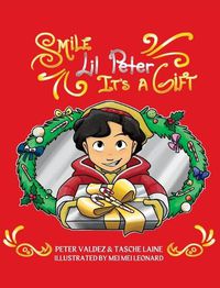 Cover image for Smile Lil Peter, It's A Gift