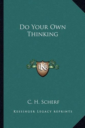 Do Your Own Thinking