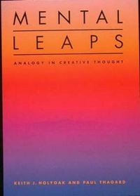 Cover image for Mental Leaps: Analogy in Creative Thought