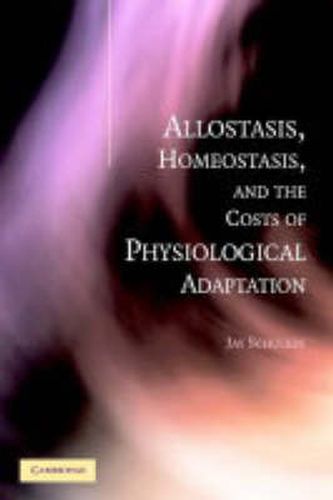 Allostasis, Homeostasis, and the Costs of Physiological Adaptation