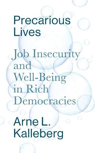 Cover image for Precarious Lives: Job Insecurity and Well-Being in Rich Democracies