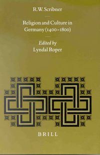 Cover image for Religion and Culture in Germany (1400-1800)