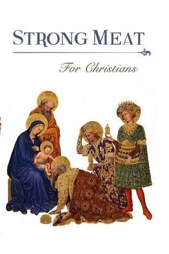 Cover image for Strong Meat for Christians