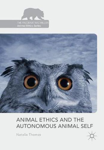 Cover image for Animal Ethics and the Autonomous Animal Self