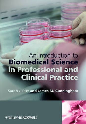 Cover image for An Introduction to Biomedical Science in Professional and Clinical Practice