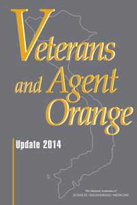Cover image for Veterans and Agent Orange: Update 2014