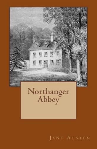 Cover image for Northanger Abbey: Original Edition of 1903 with Autograph