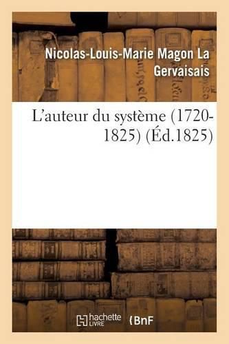 L'Auteur Du Systeme 1720-1825