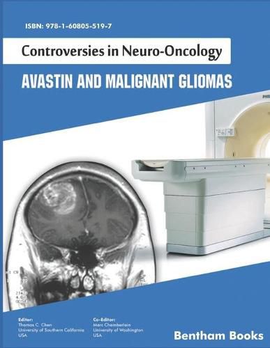 Cover image for Controversies in Neuro-Oncology: Avastin and Malignant Gliomas