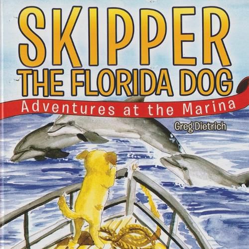 Cover image for Skipper the Florida Dog