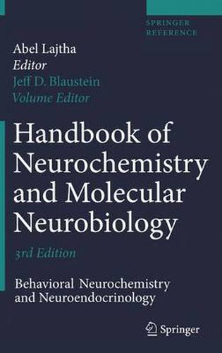 Cover image for Handbook of Neurochemistry and Molecular Neurobiology: Behavioral Neurochemistry, Neuroendocrinology and Molecular Neurobiology