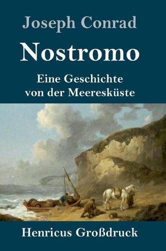 Cover image for Nostromo (Grossdruck): Eine Geschichte von der Meereskuste