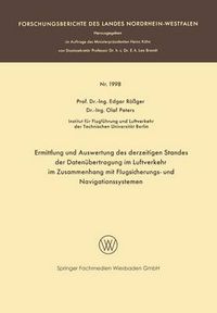 Cover image for Ermittlung Und Auswertung Des Derzeitigen Standes Der Datenubertragung Im Luftverkehr Im Zusammenhang Mit Flugsicherungs- Und Navigationssystemen