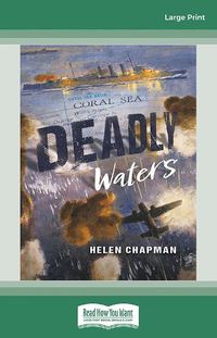 Cover image for Deadly Waters (Australia's Second World War)