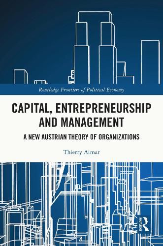 Cover image for Capital, Entrepreneurship and Management