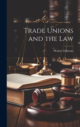 Cover image for Trade Unions and the Law