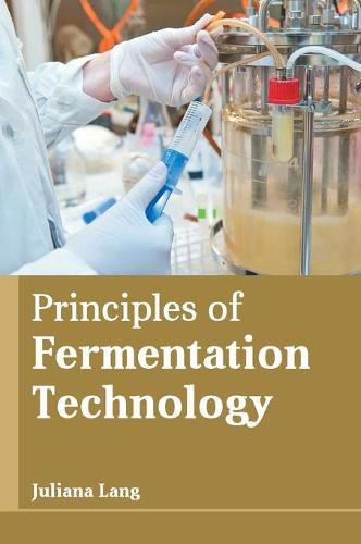 Cover image for Principles of Fermentation Technology