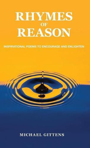 Cover image for Rhymes of Reason: Inspirational Poems to Encourage and Enlighten